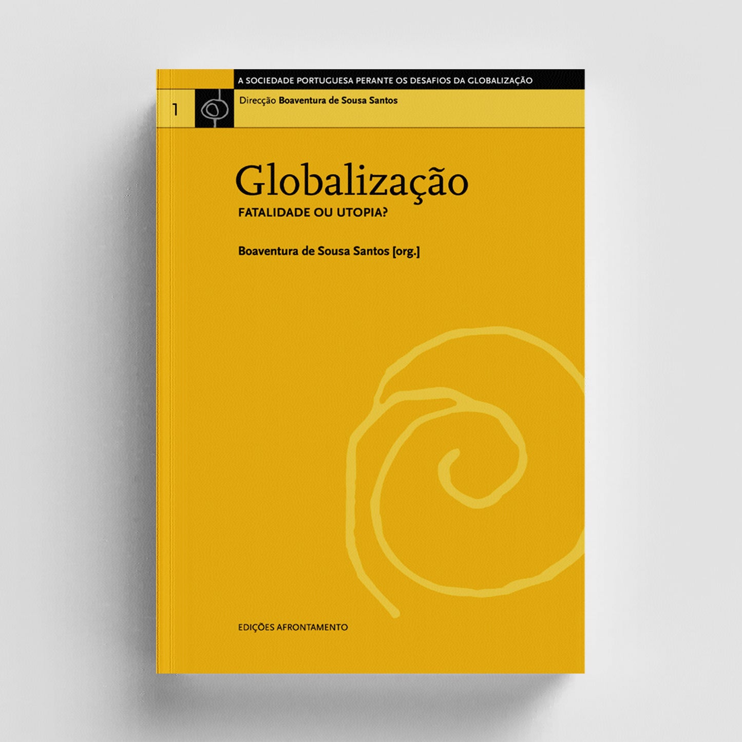 Globalização. Fatalidade ou Utopia?