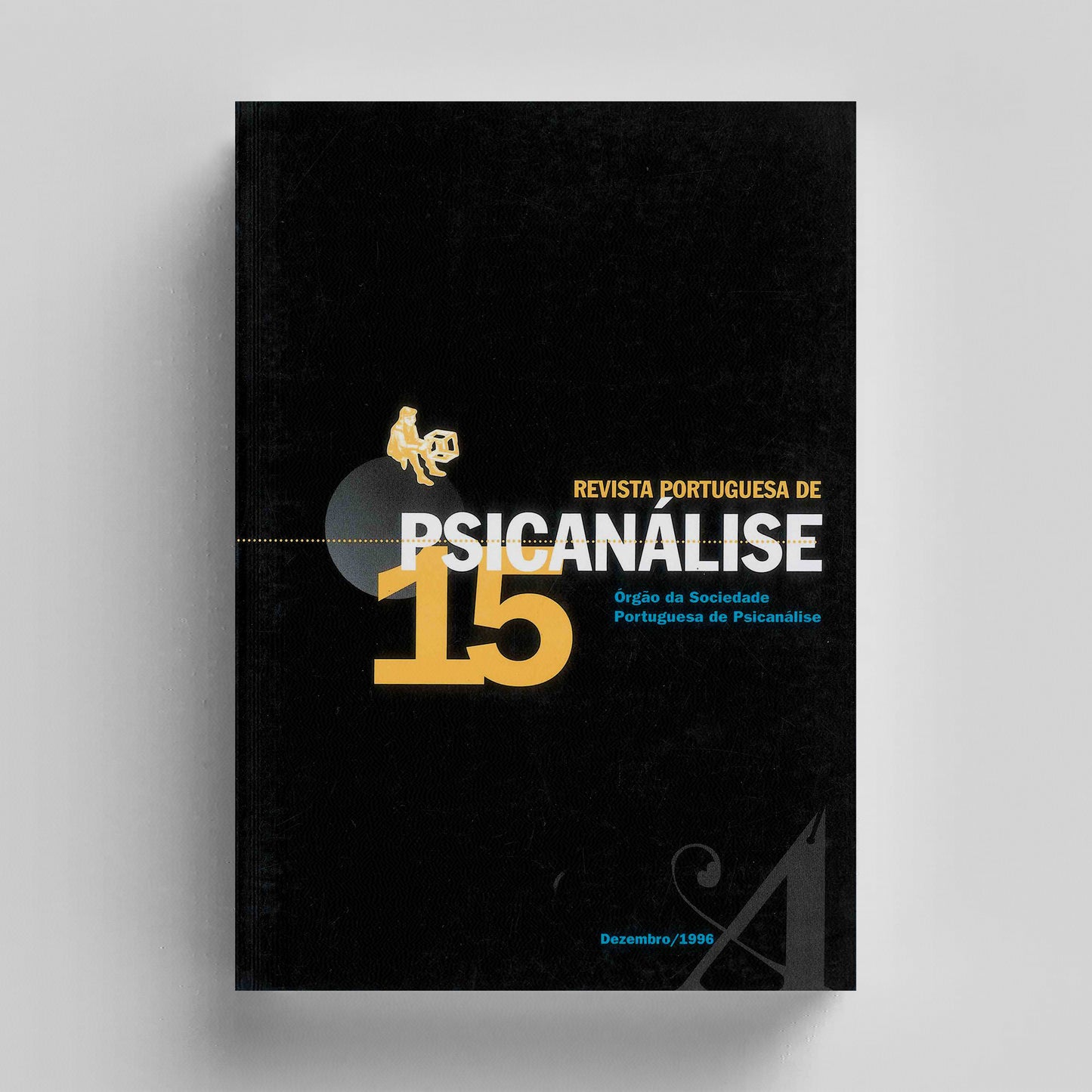 Revista Portuguesa da Psicanálise Nº15