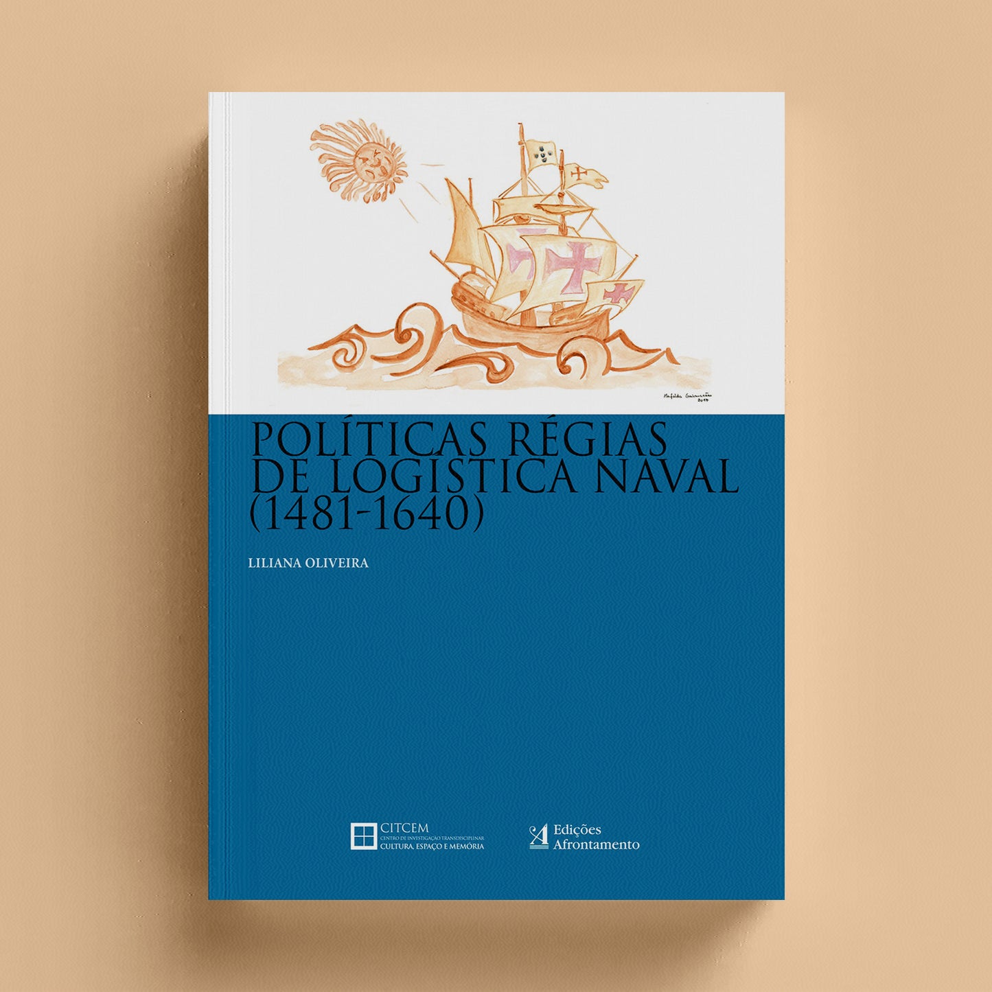 Políticas Régias de Logística Naval (1481-1640)
