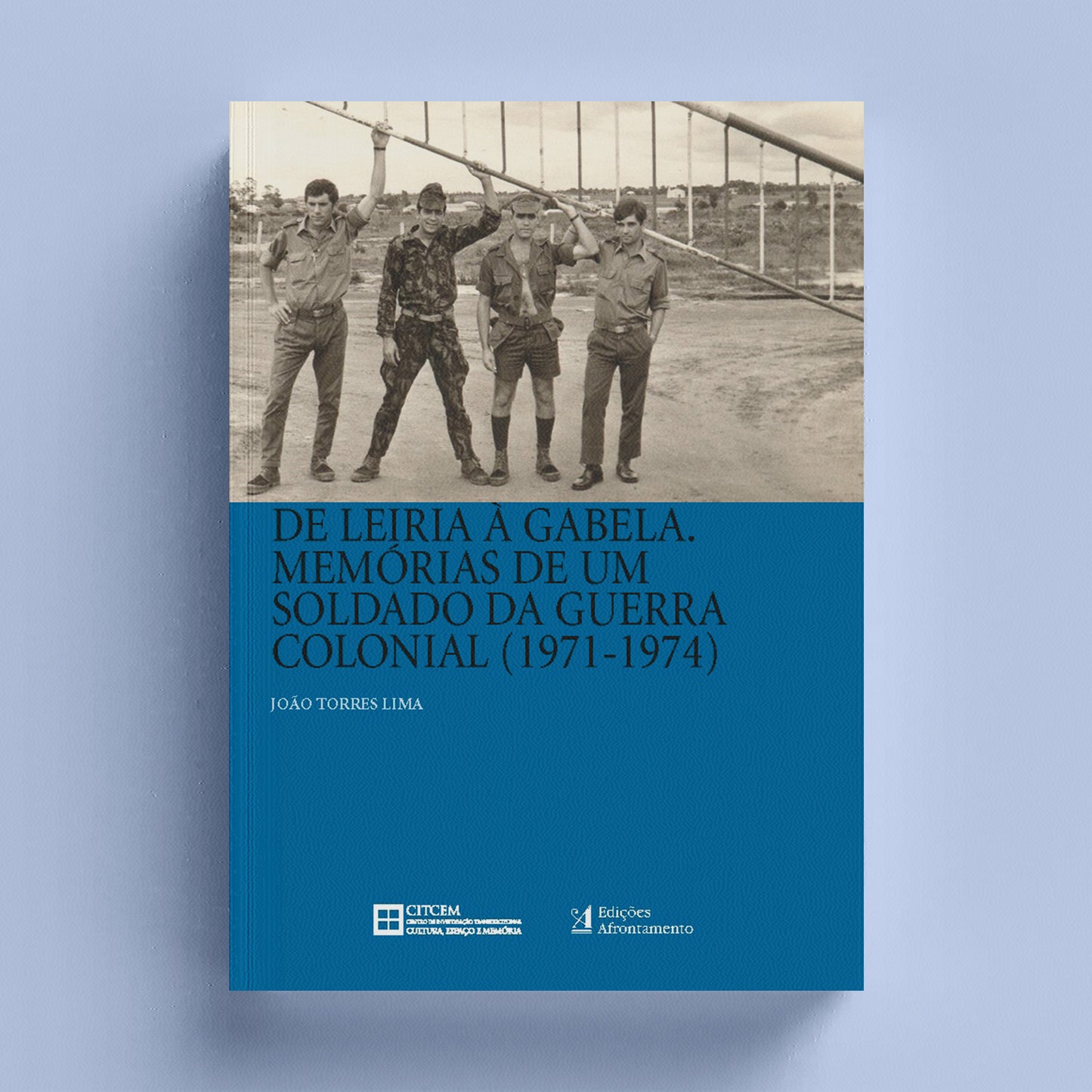 De Leiria à Gabela. Memórias de um Soldado da Guerra Colonial (1971-1974)
