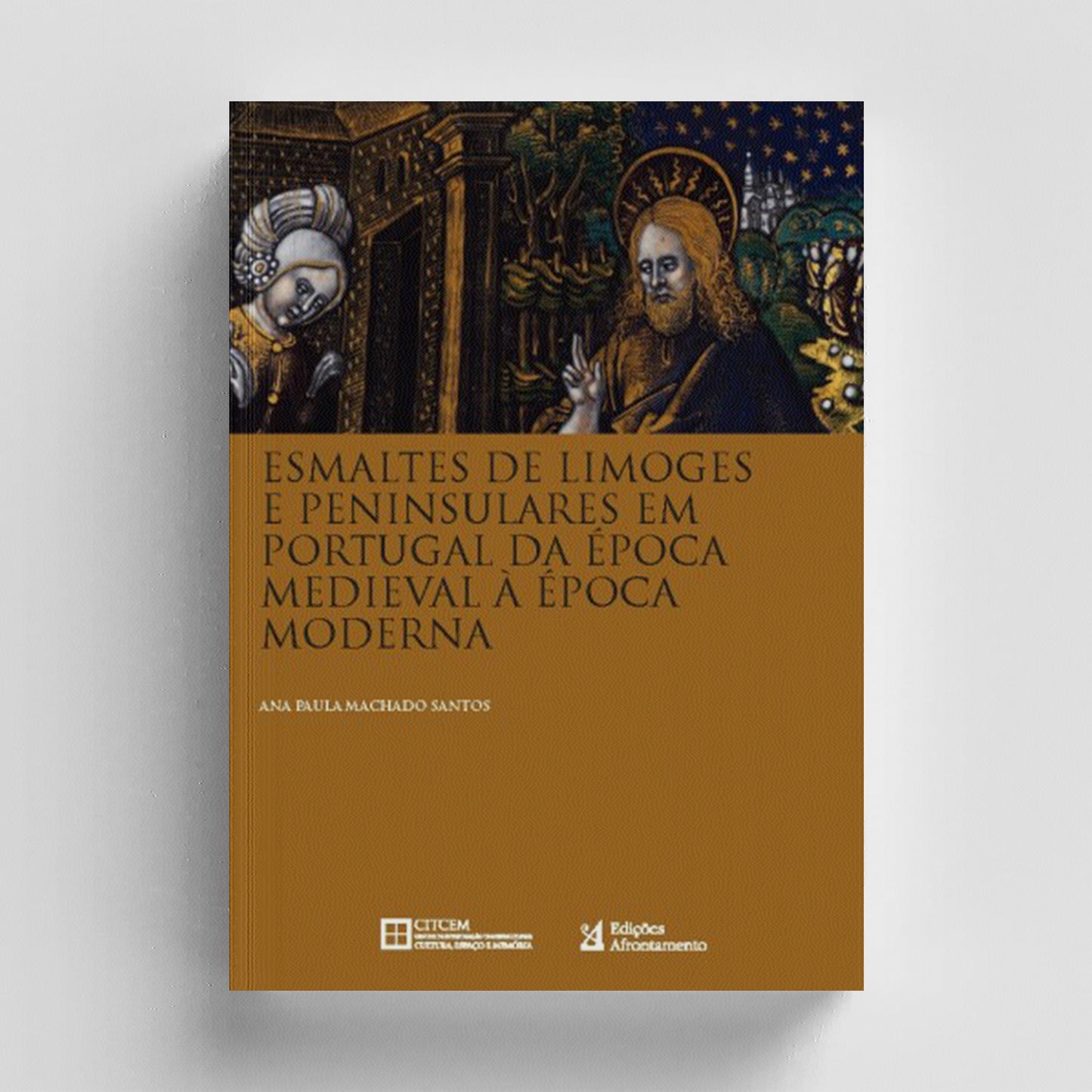Esmaltes de Limoges e Peninsulares em Portugal da Época Medieval à Época Moderna