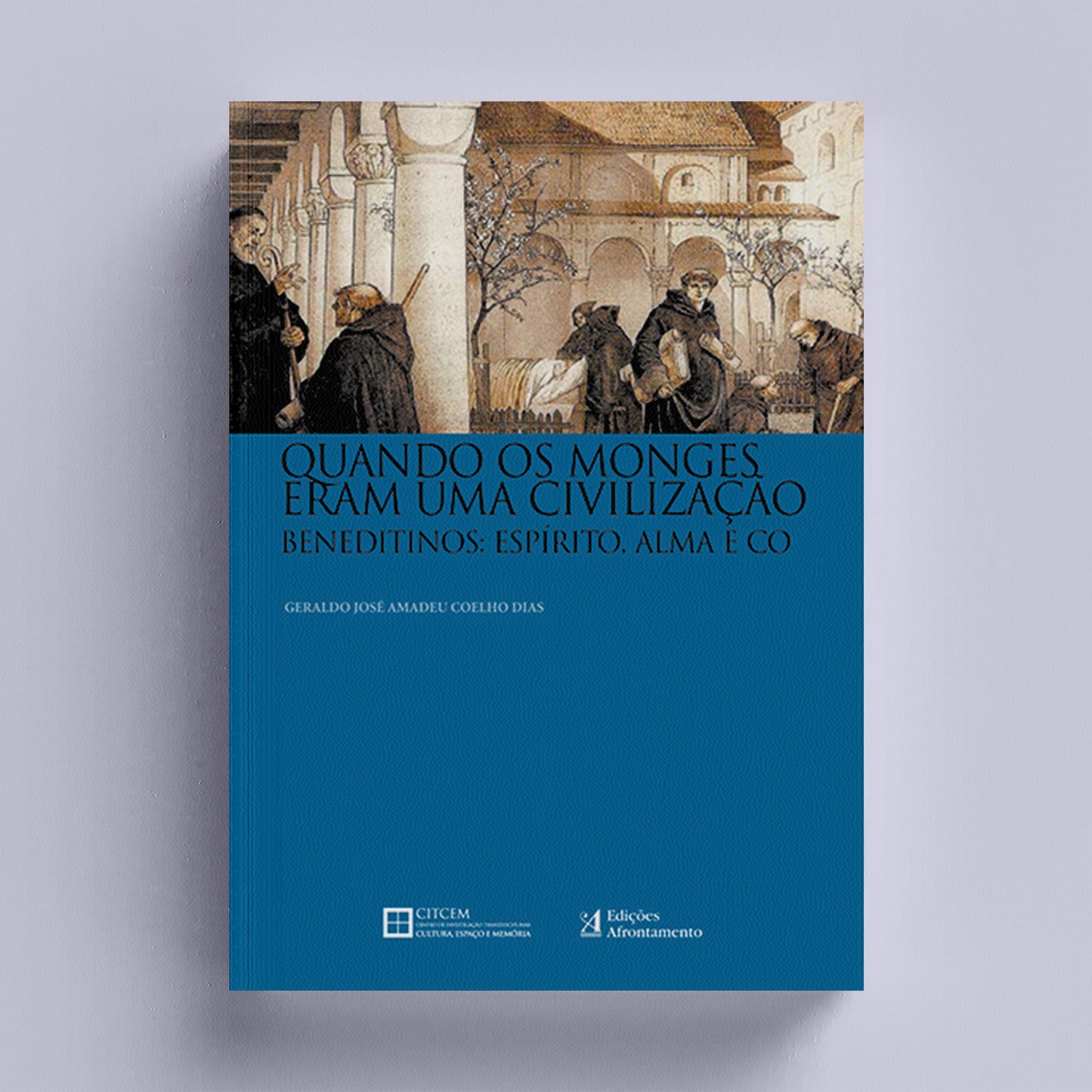 Quando os Monges eram uma Civilização
