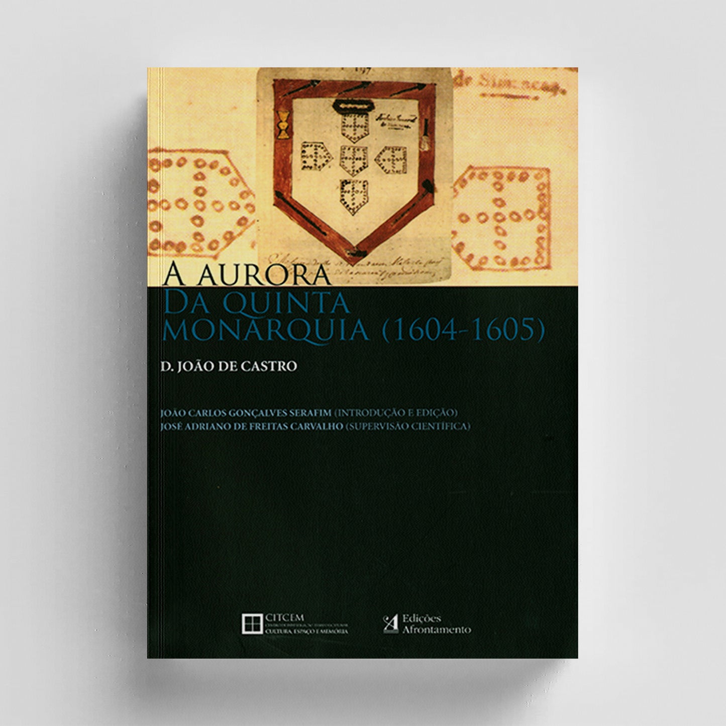 A Aurora da Quinta Monarquia (1604-1605)