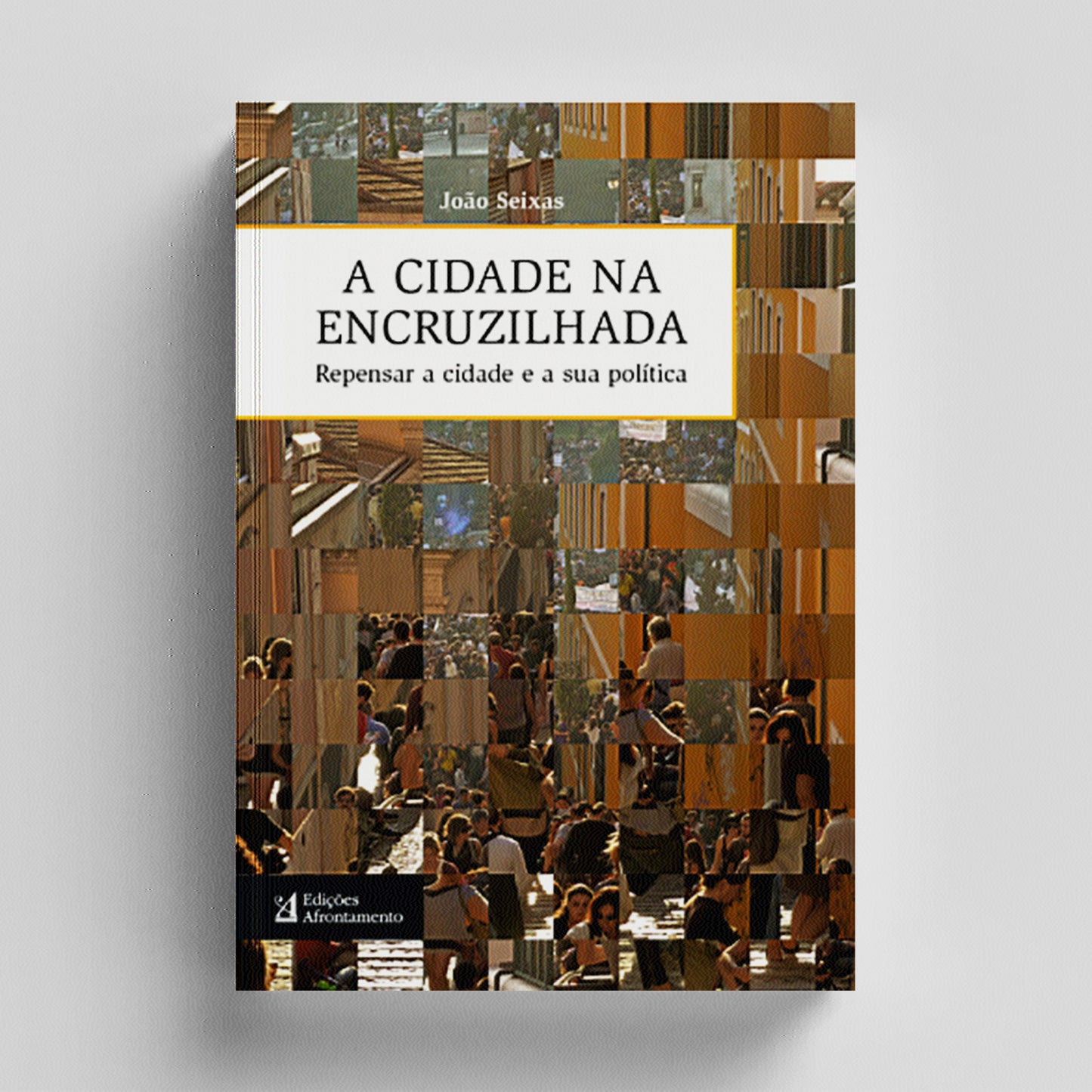 A Cidade na Encruzilhada