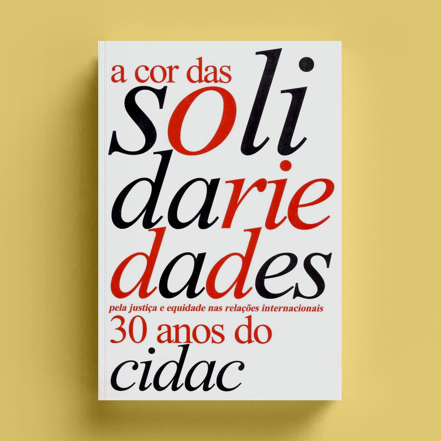 A Cor das Solidariedades