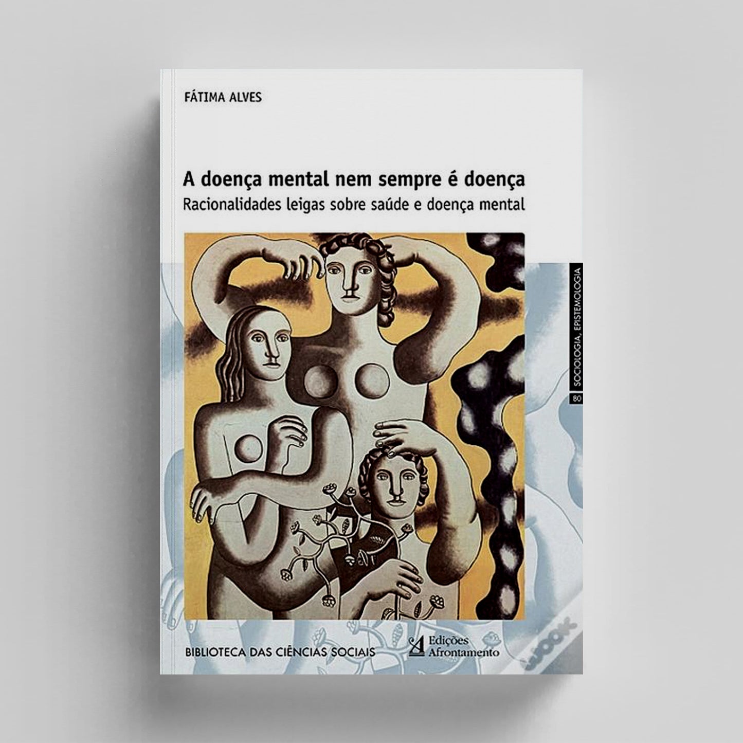 A Doença Mental nem Sempre é Doença