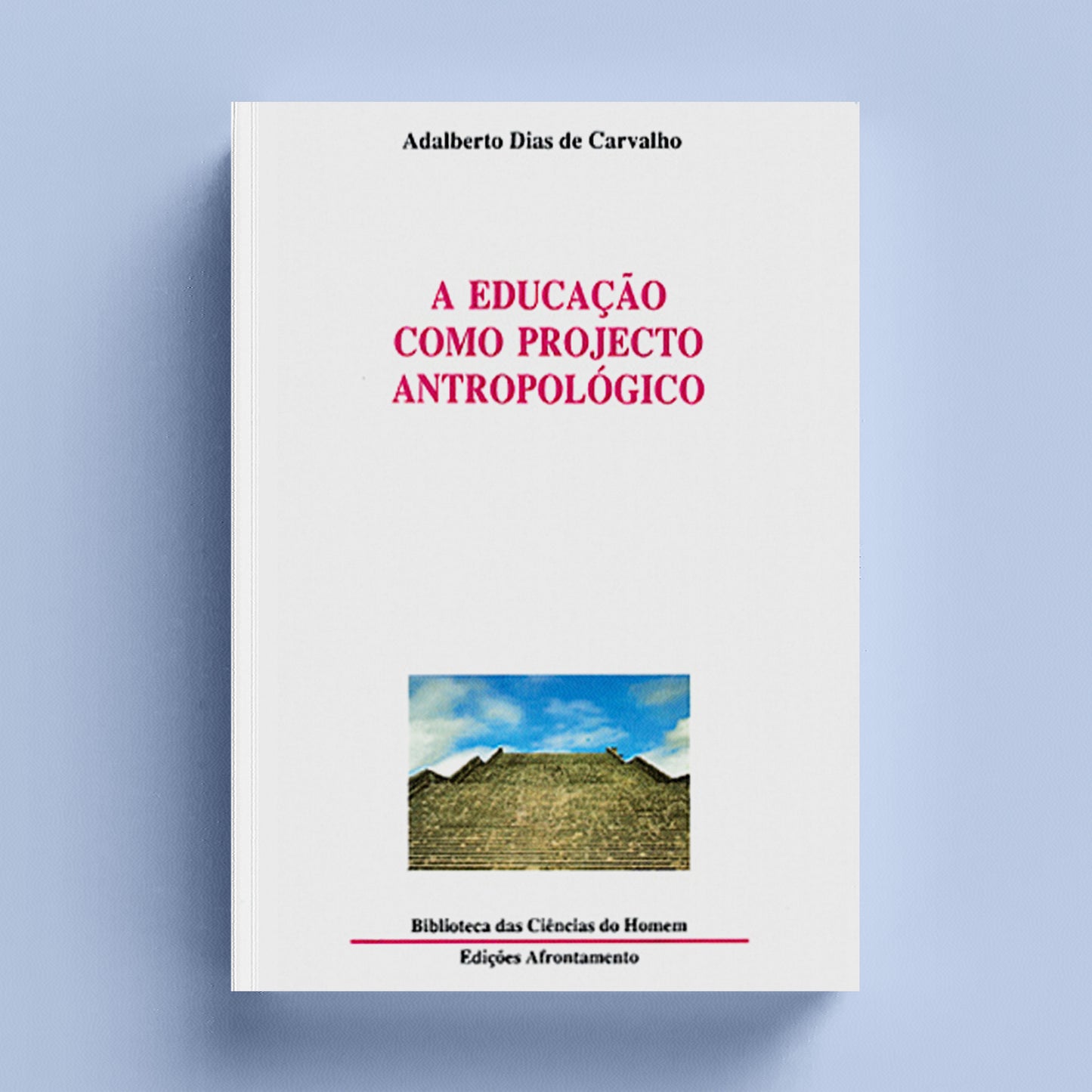 A Educação como Projecto Antropológico