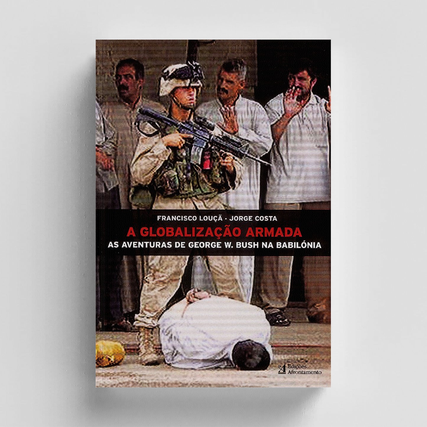 A Globalização Armada