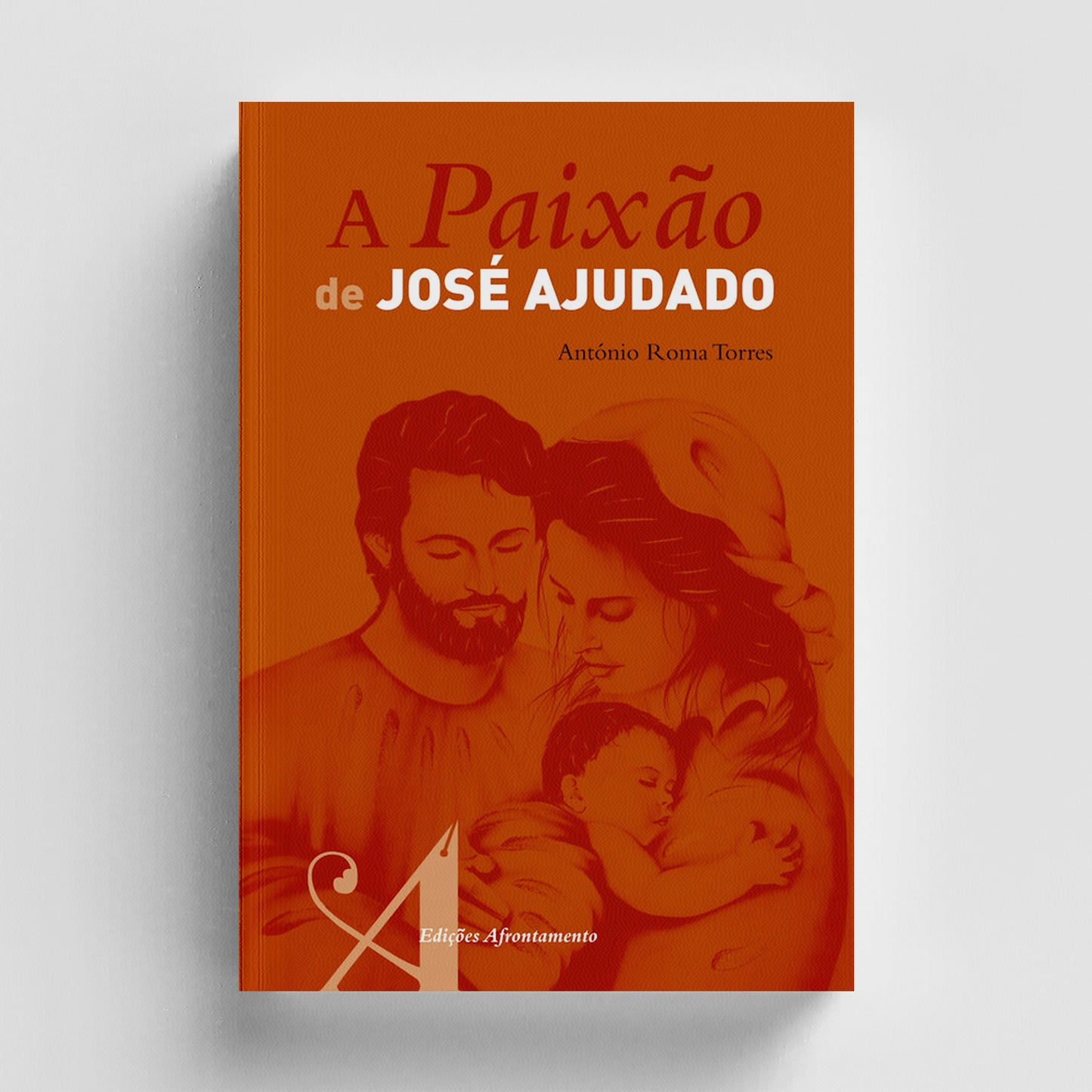 A Paixão de José Ajudado