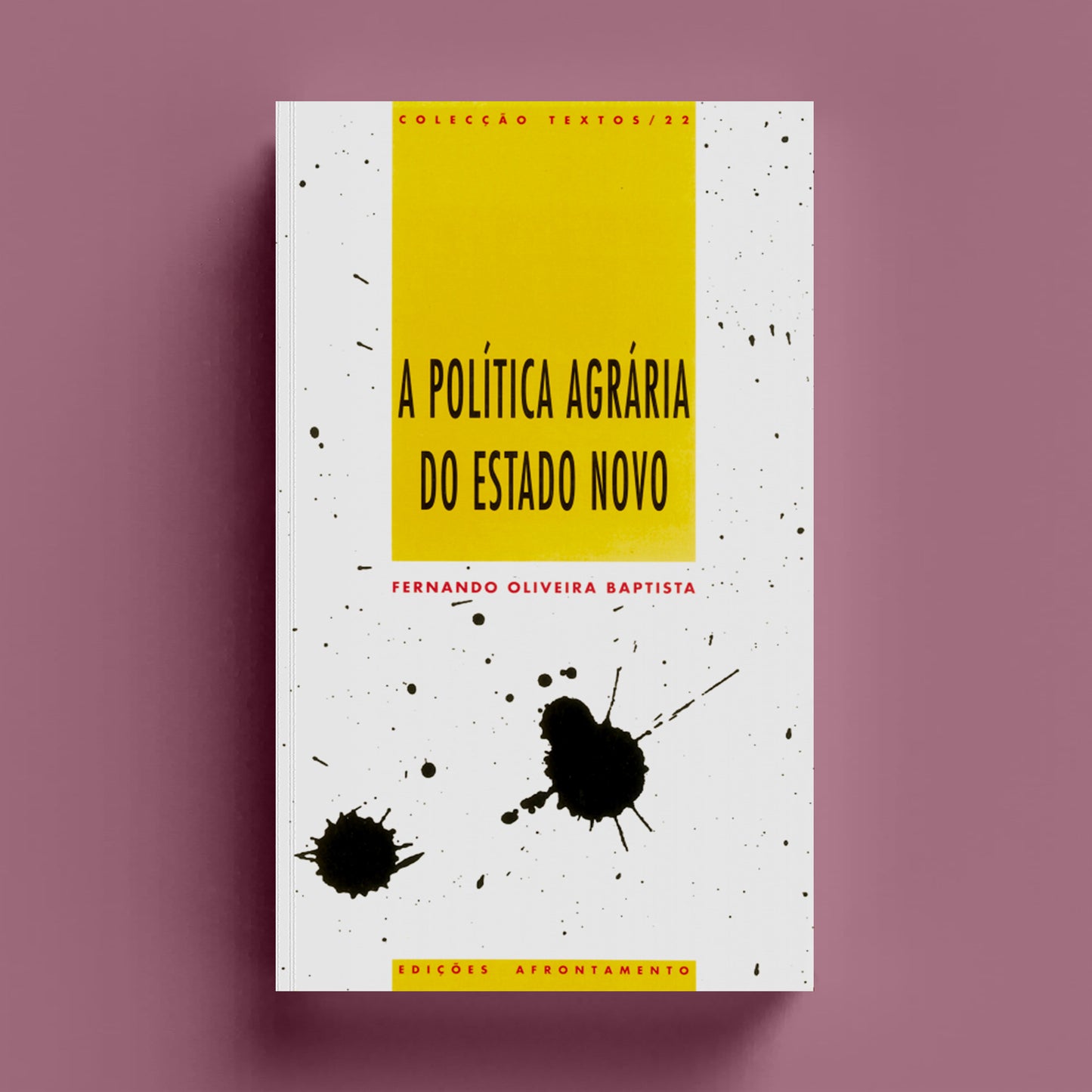 A Política Agrária do Estado Novo