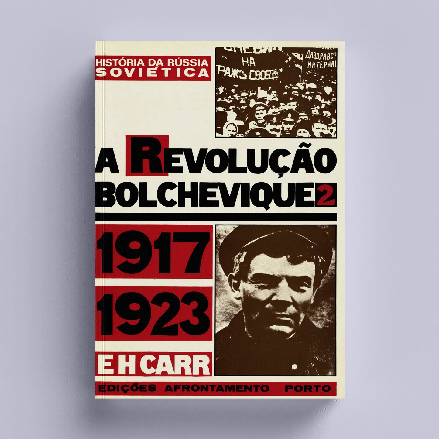 A Revolução Bolchevique - 2.º Vol.