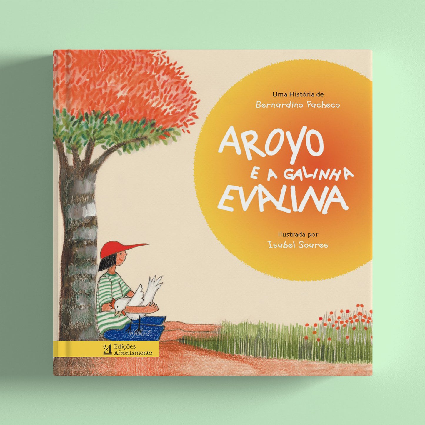 Aroyo e a Galinha Evalina