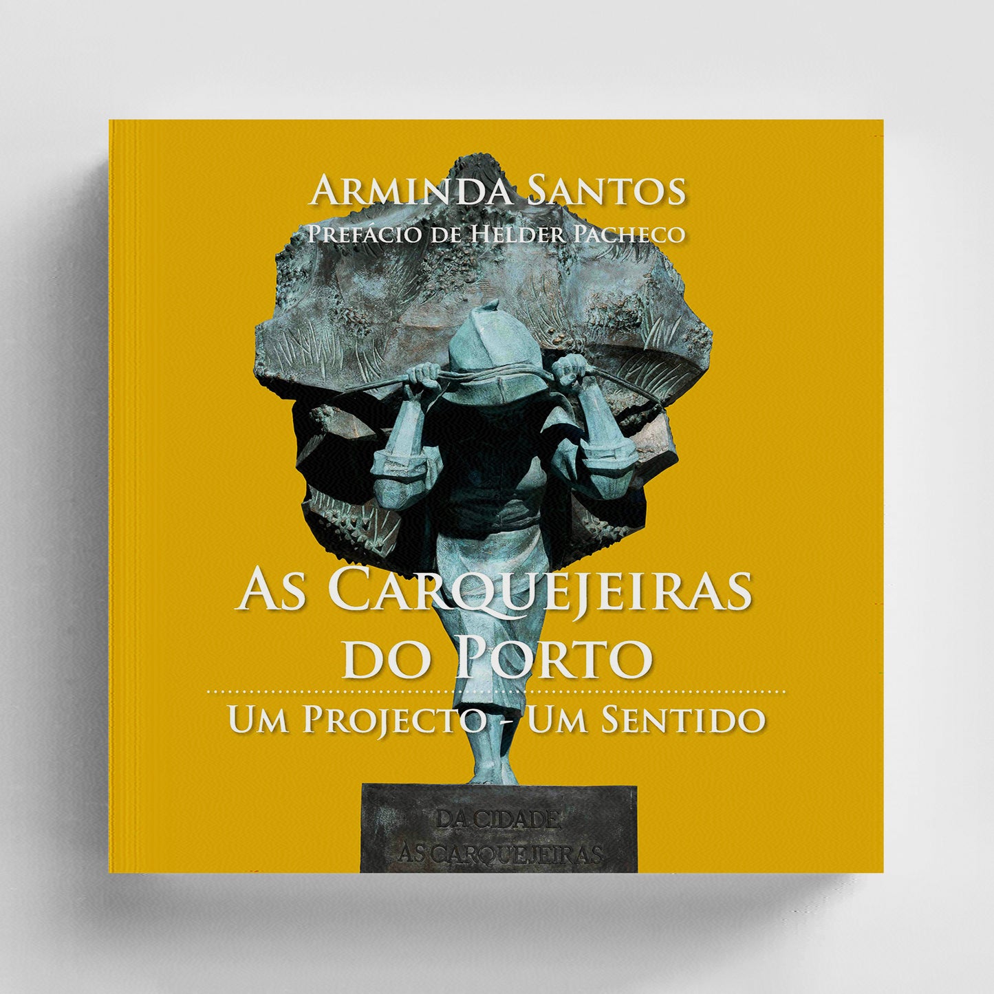 As Carquejeiras do Porto