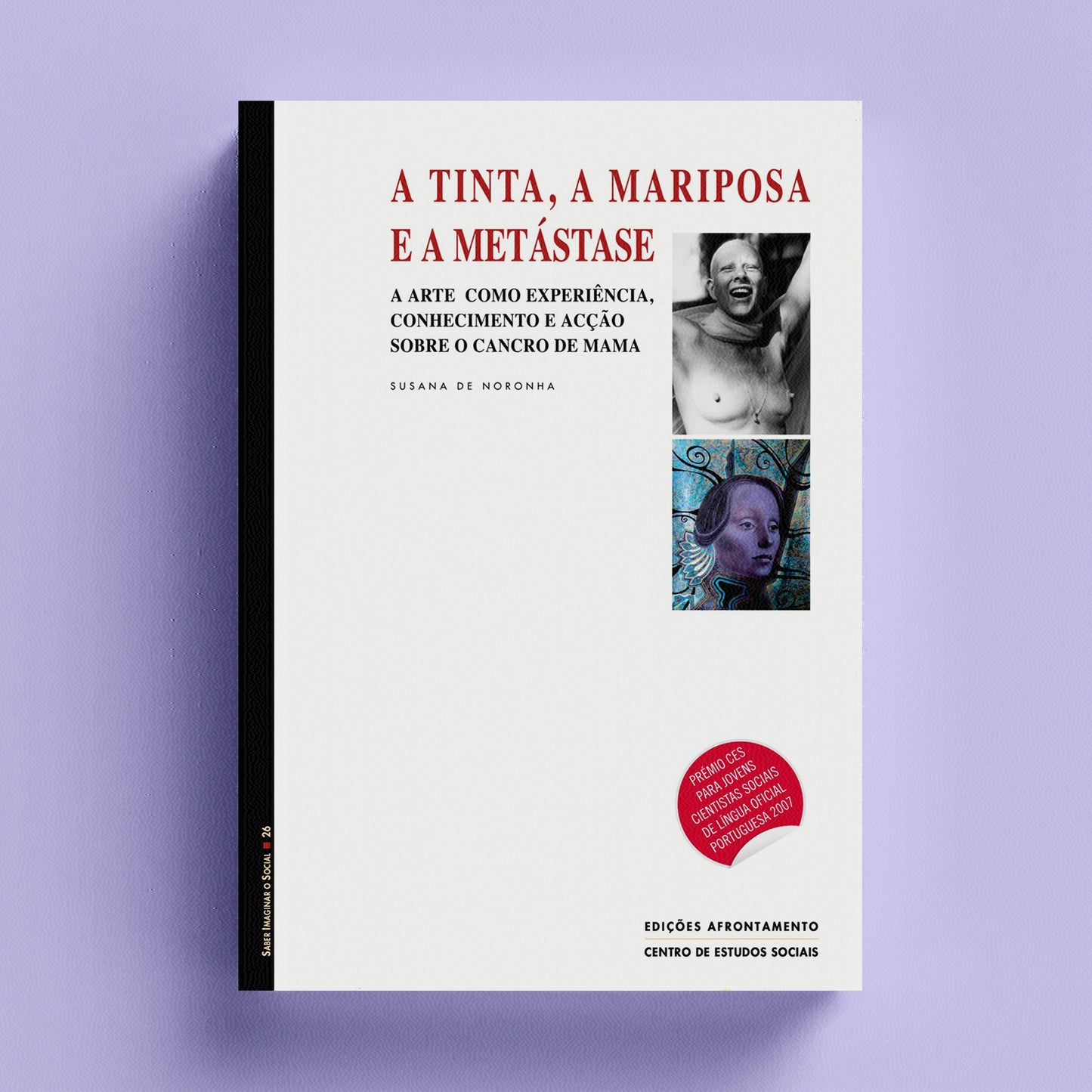 A Tinta, a Mariposa e a Metástase