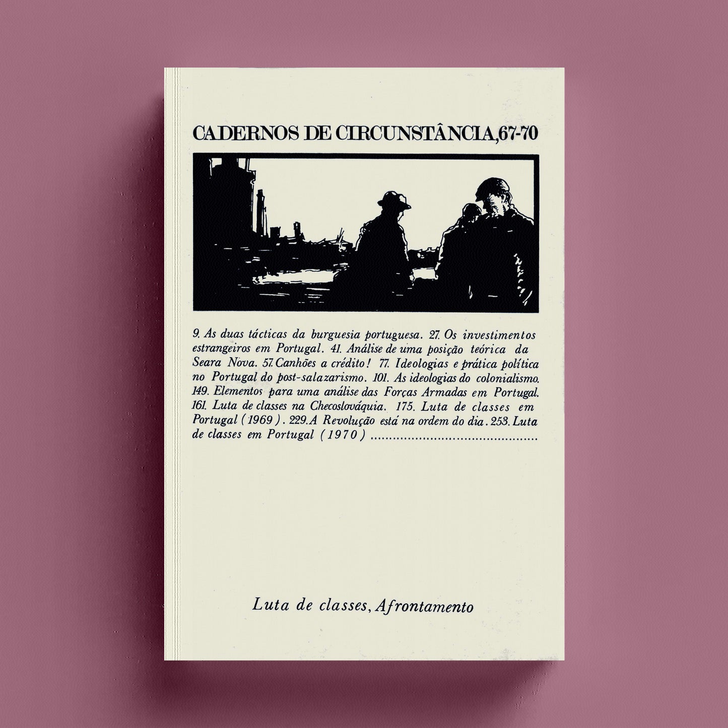 Cadernos de Circunstância, 67-70