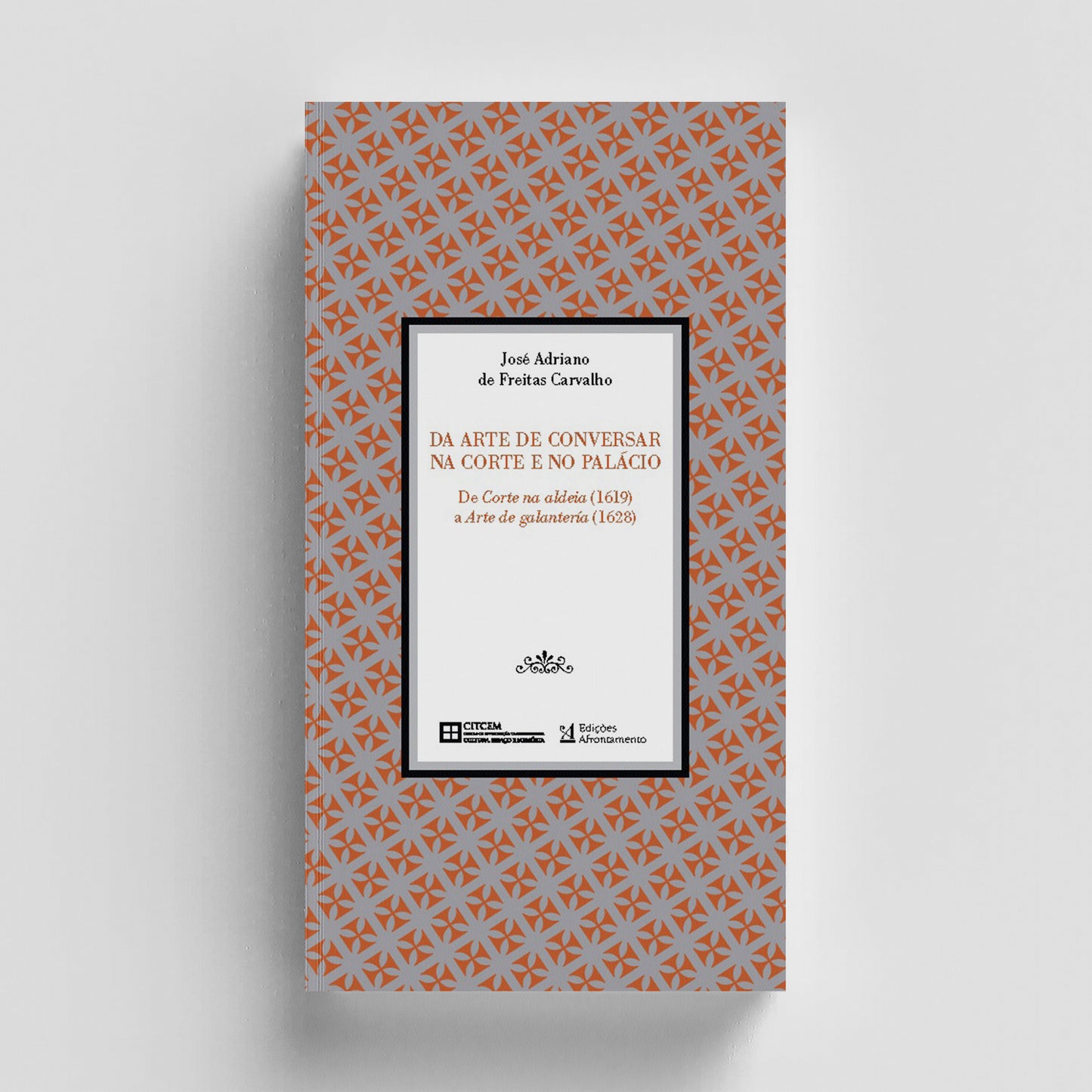 Da Arte de Conversar na Corte e no Palácio