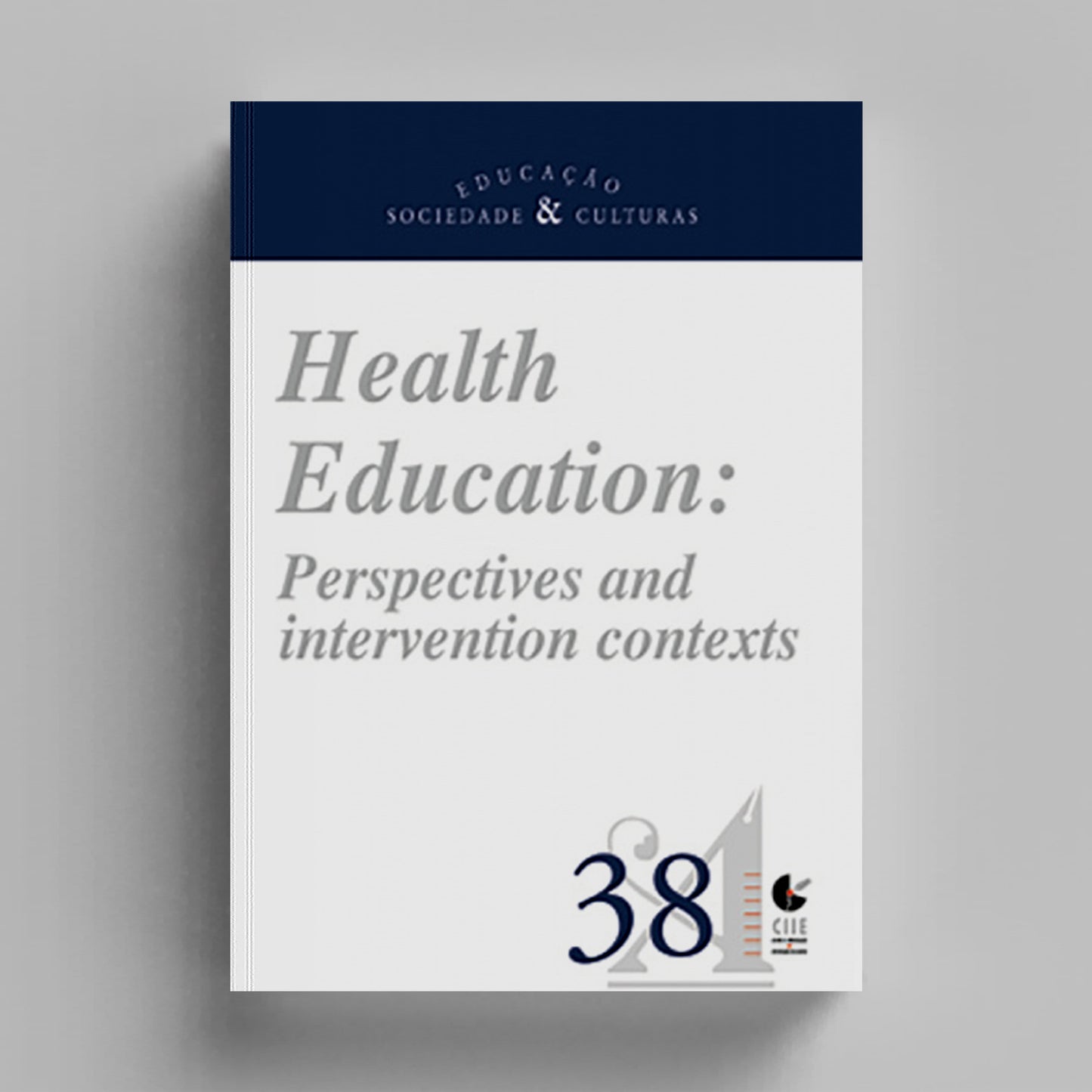 Educação, Sociedade & Culturas Nº38