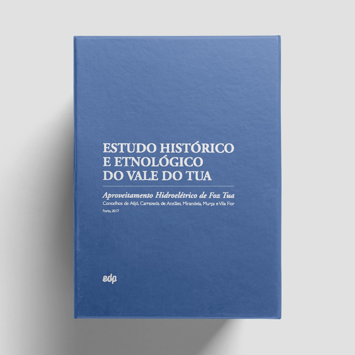 Estudo Histórico e Etnológico do Vale do Tua