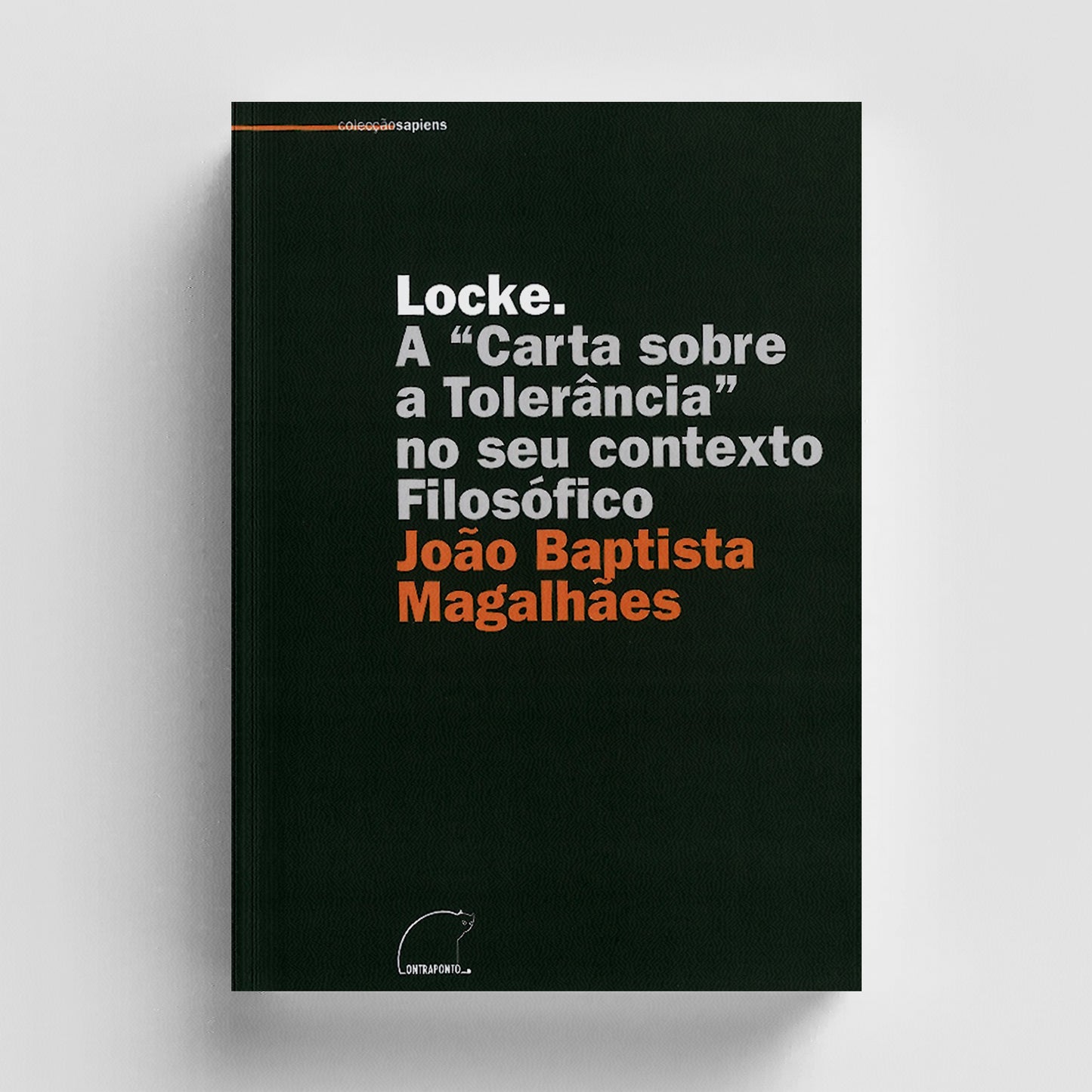 Locke. A "Carta sobre a Tolerância" no seu Contexto Filosófico