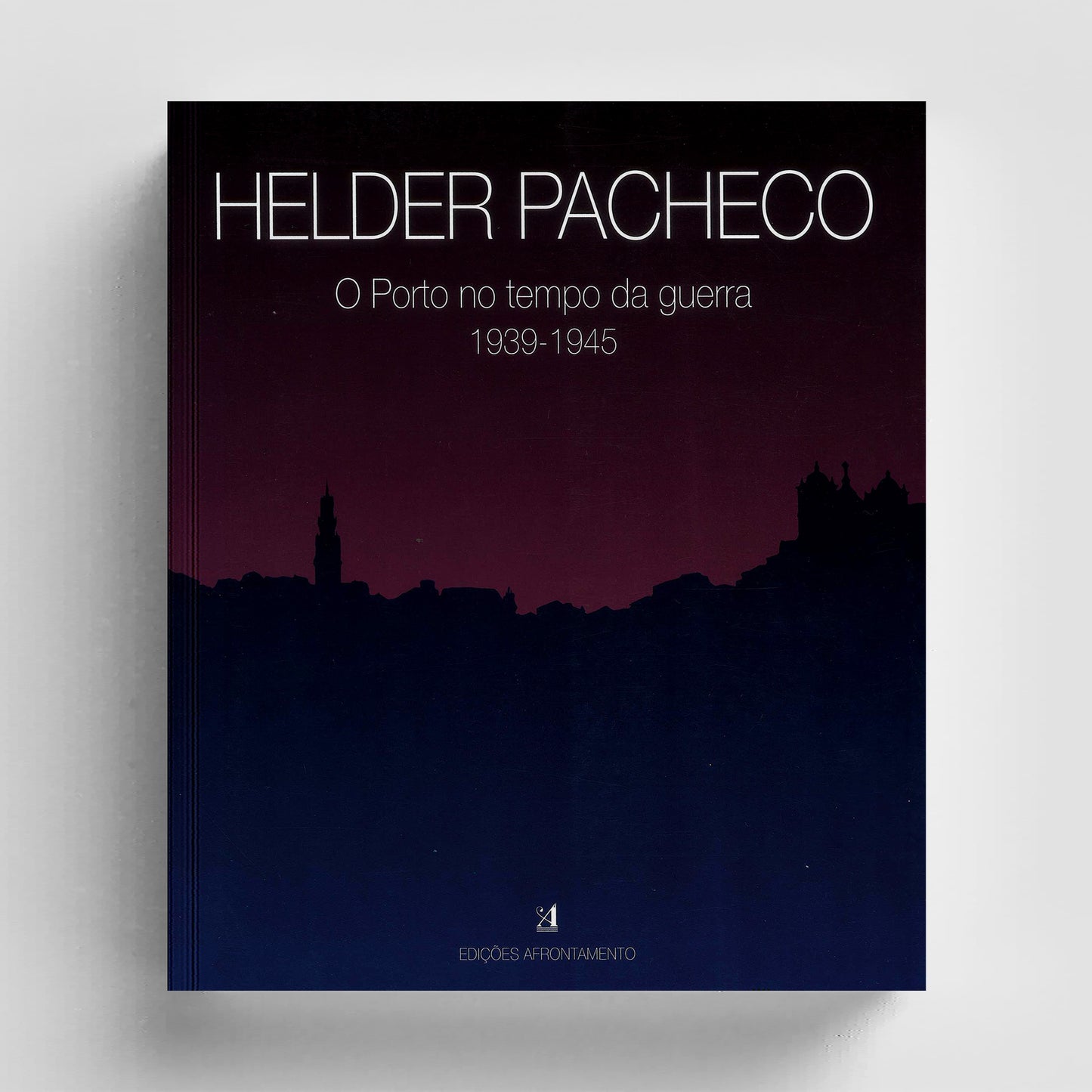 O Porto no Tempo da Guerra 1939-1945