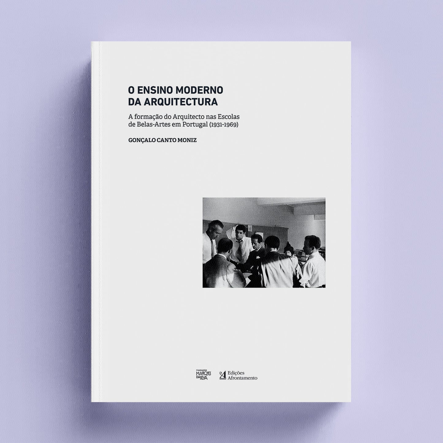 O Ensino Moderno da Arquitectura