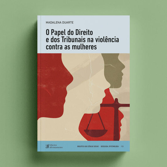 O Papel do Direito e dos Tribunais na Violência Contra as Mulheres