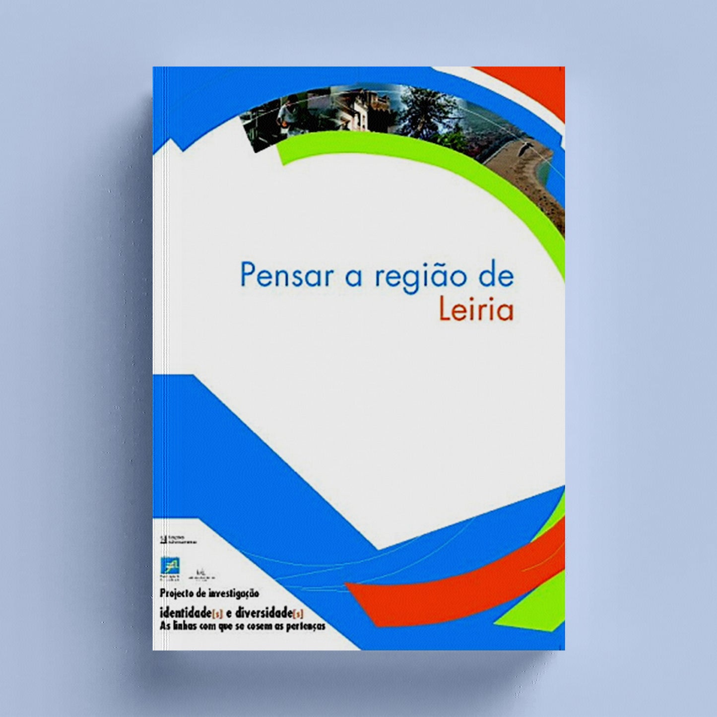 Pensar a Região de Leiria