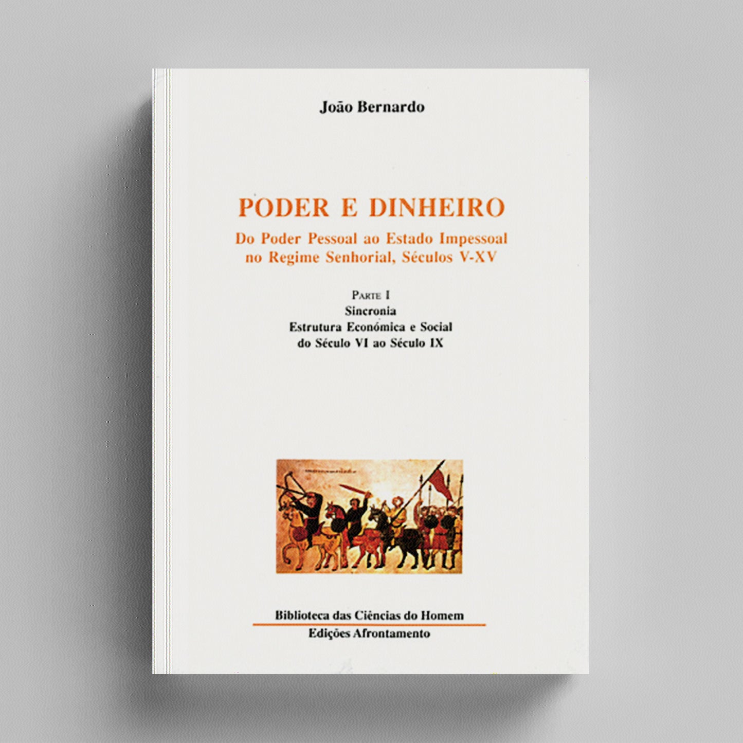 Poder e Dinheiro - Vol. 1