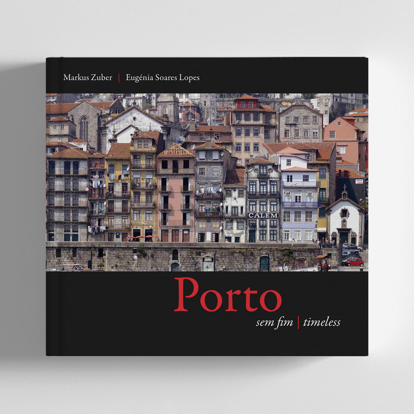 Porto Sem Fim / Timeless