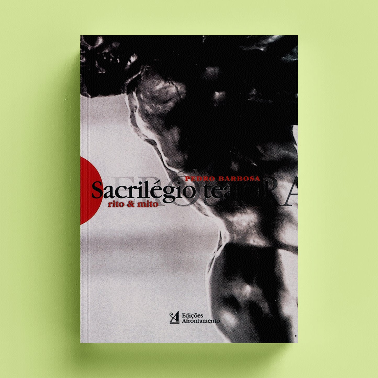 Sacrilégio Teatral. Rito & Mito