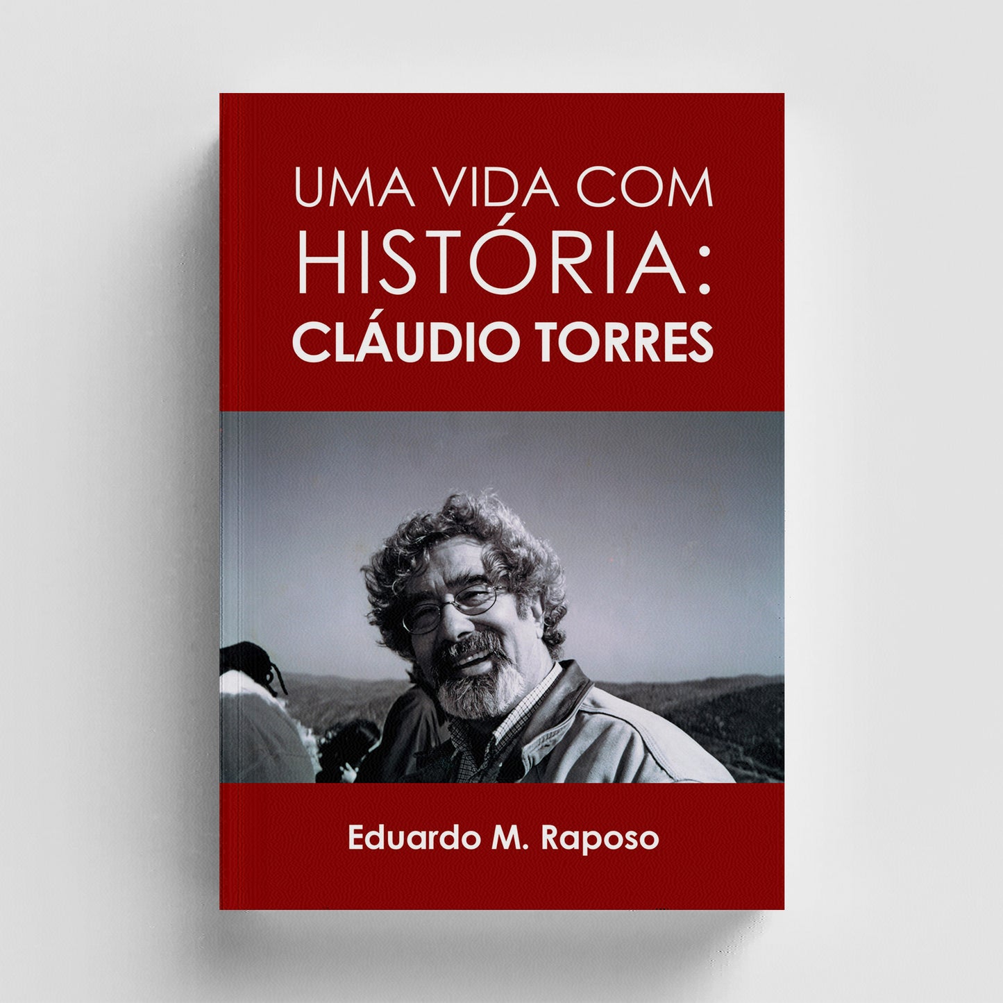 Uma Vida com História: Cláudio Torres