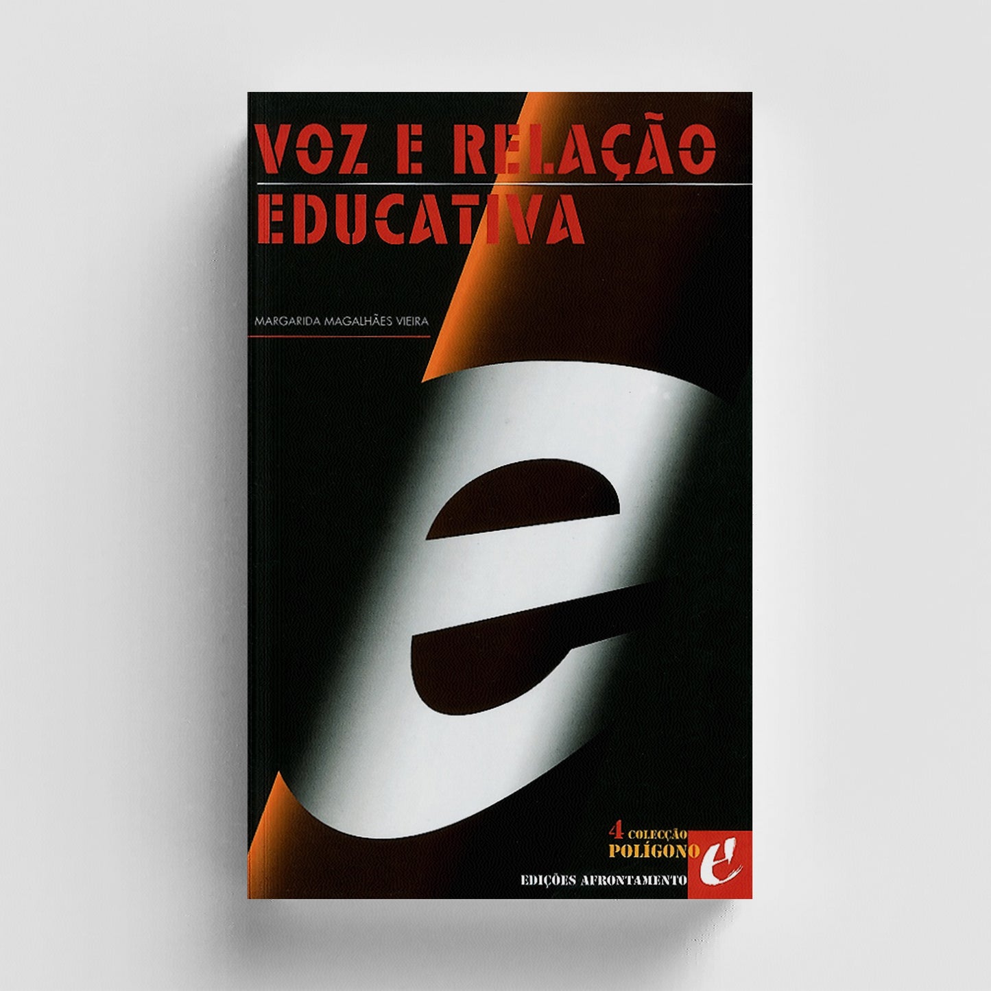Voz e Relação Educativa