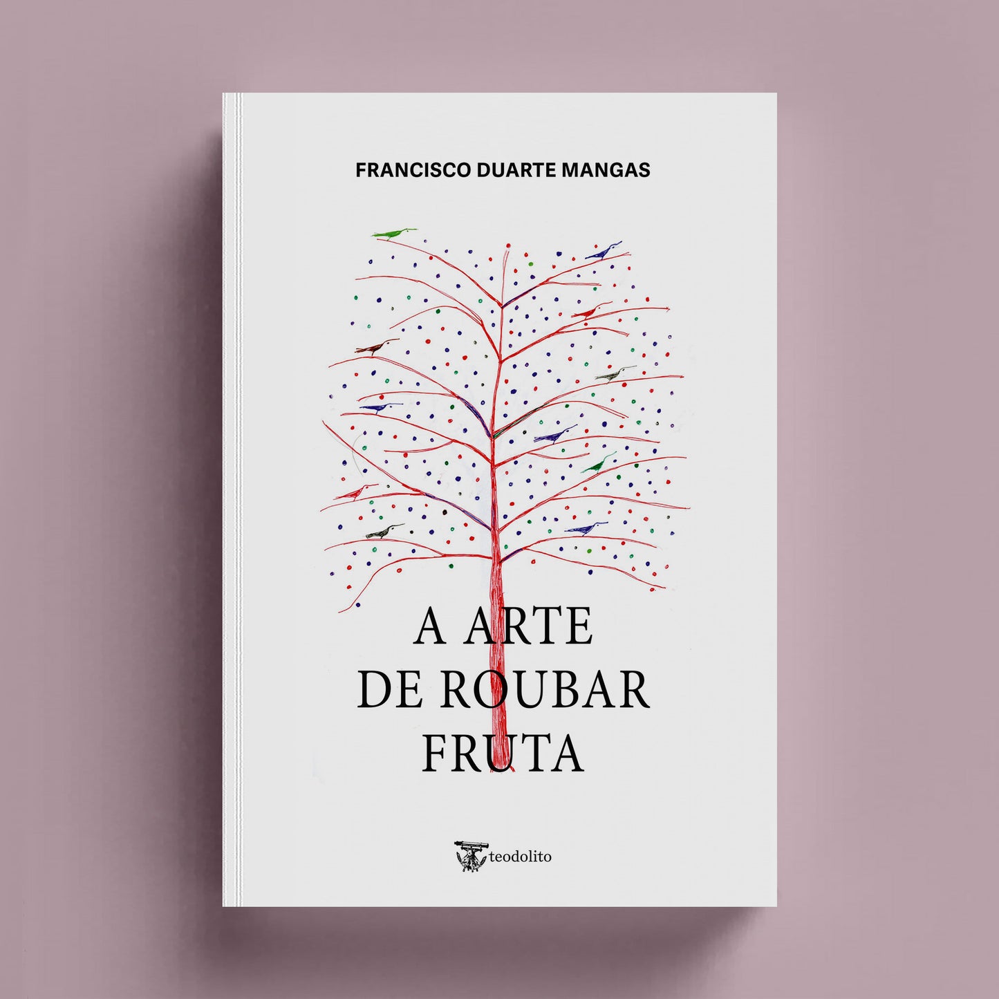 A Arte de Roubar Fruta