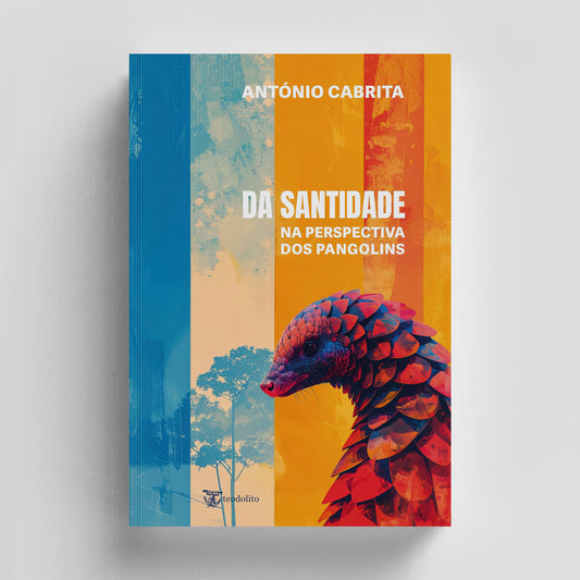 Da Santidade. Na Perspetiva dos Pangolins