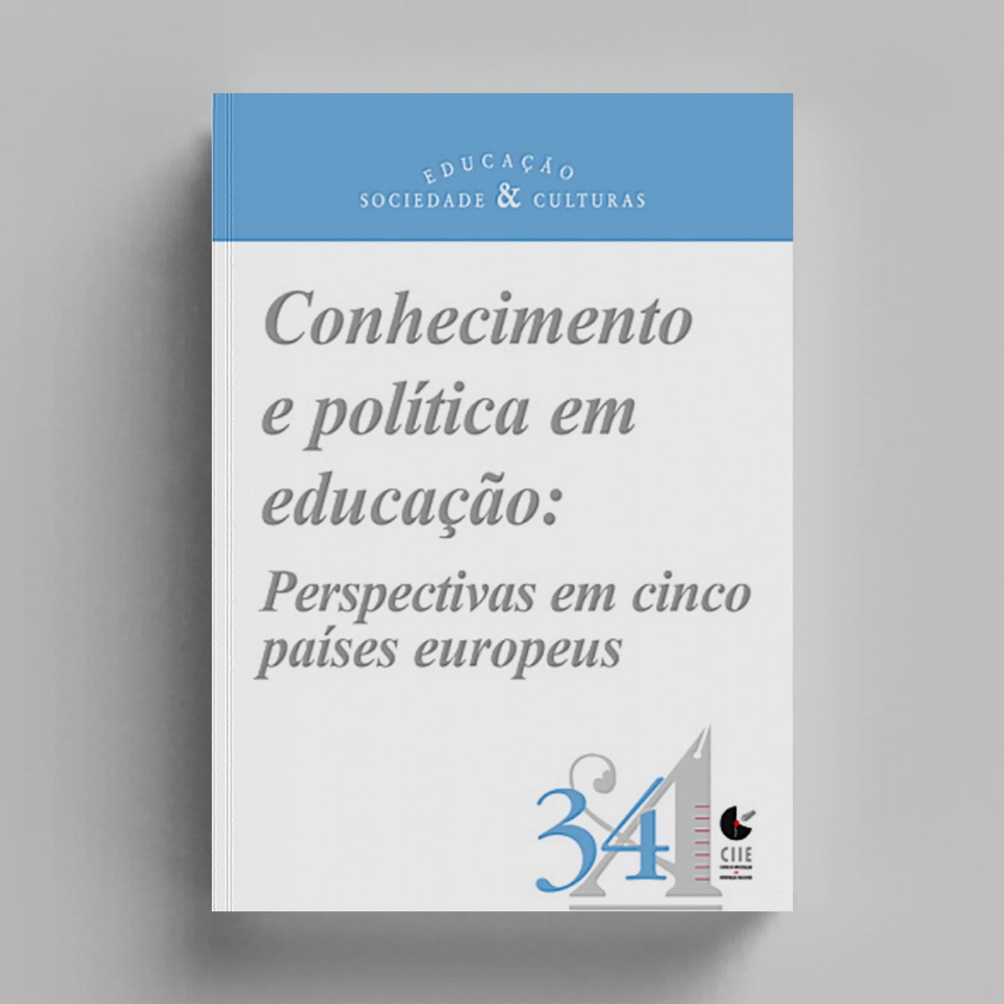 Educação, Sociedade & Culturas Nº34