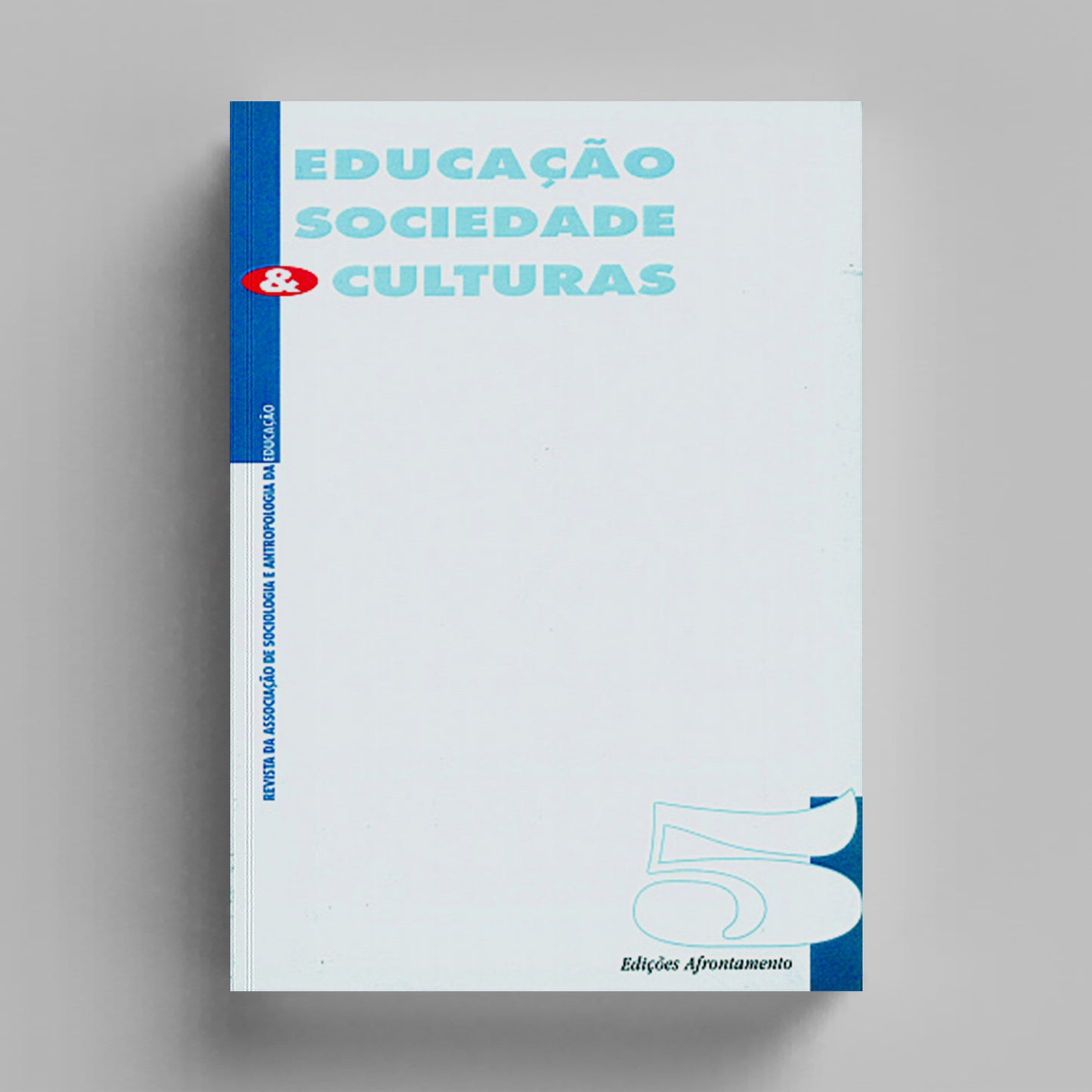 Educação, Sociedade & Culturas Nº5
