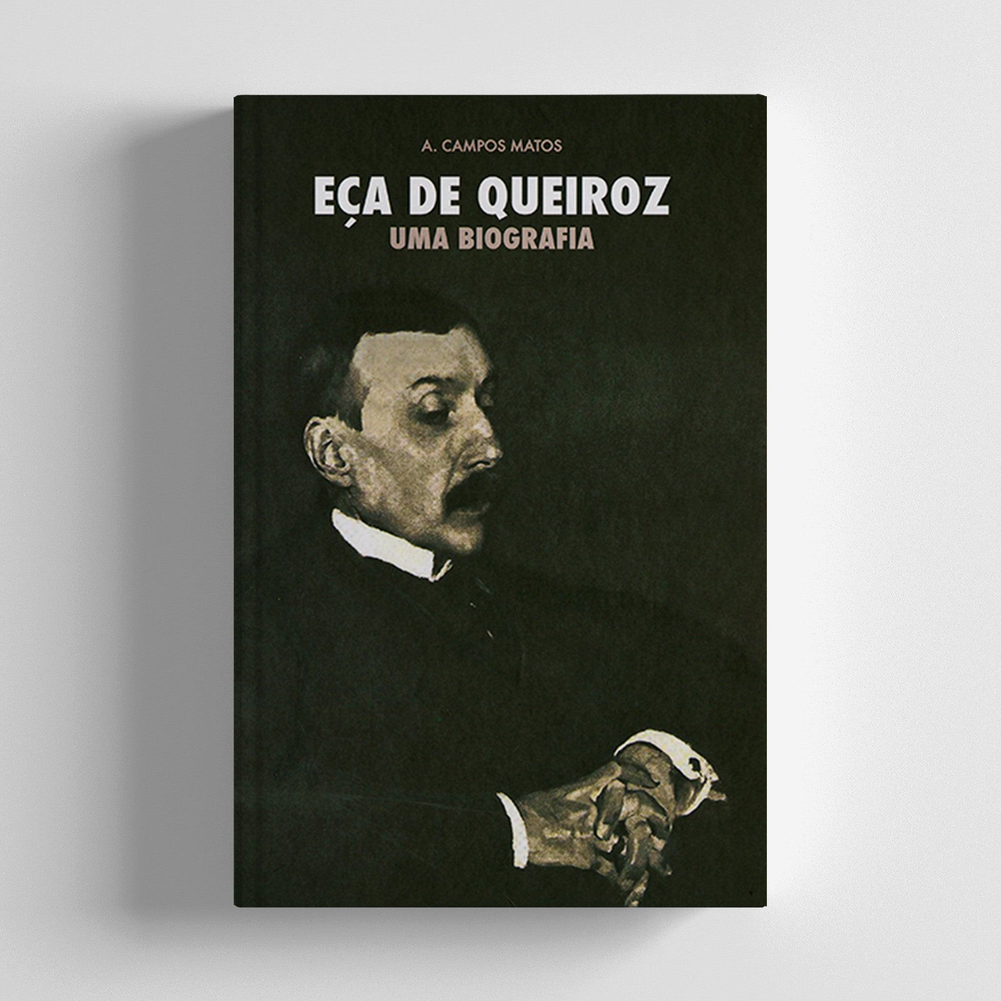 Eça de Queiroz. Uma Biografia – Edições Afrontamento