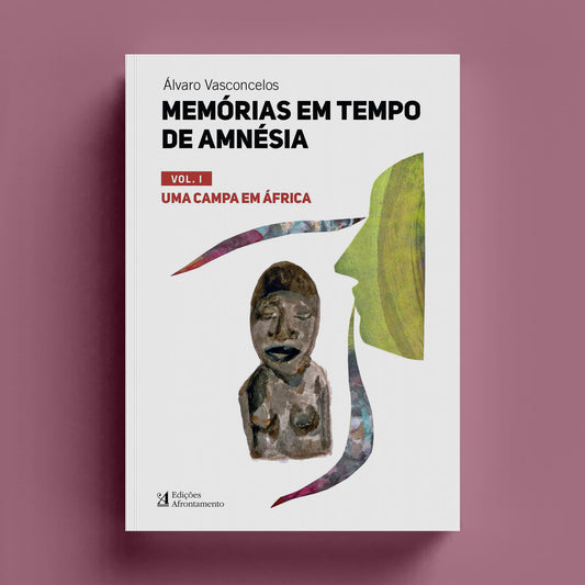 Memórias em Tempo de Amnésia. Vol. I
