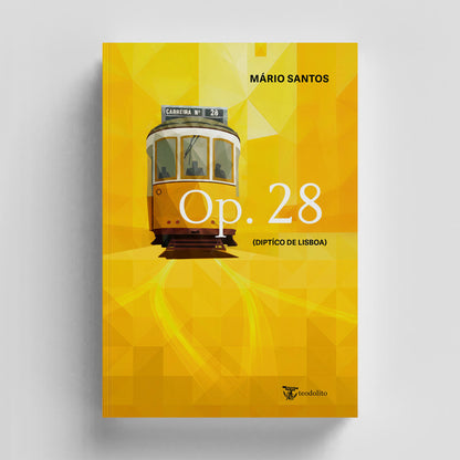 Díptico de Lisboa: Op. 28 + Rua Cesário Verde