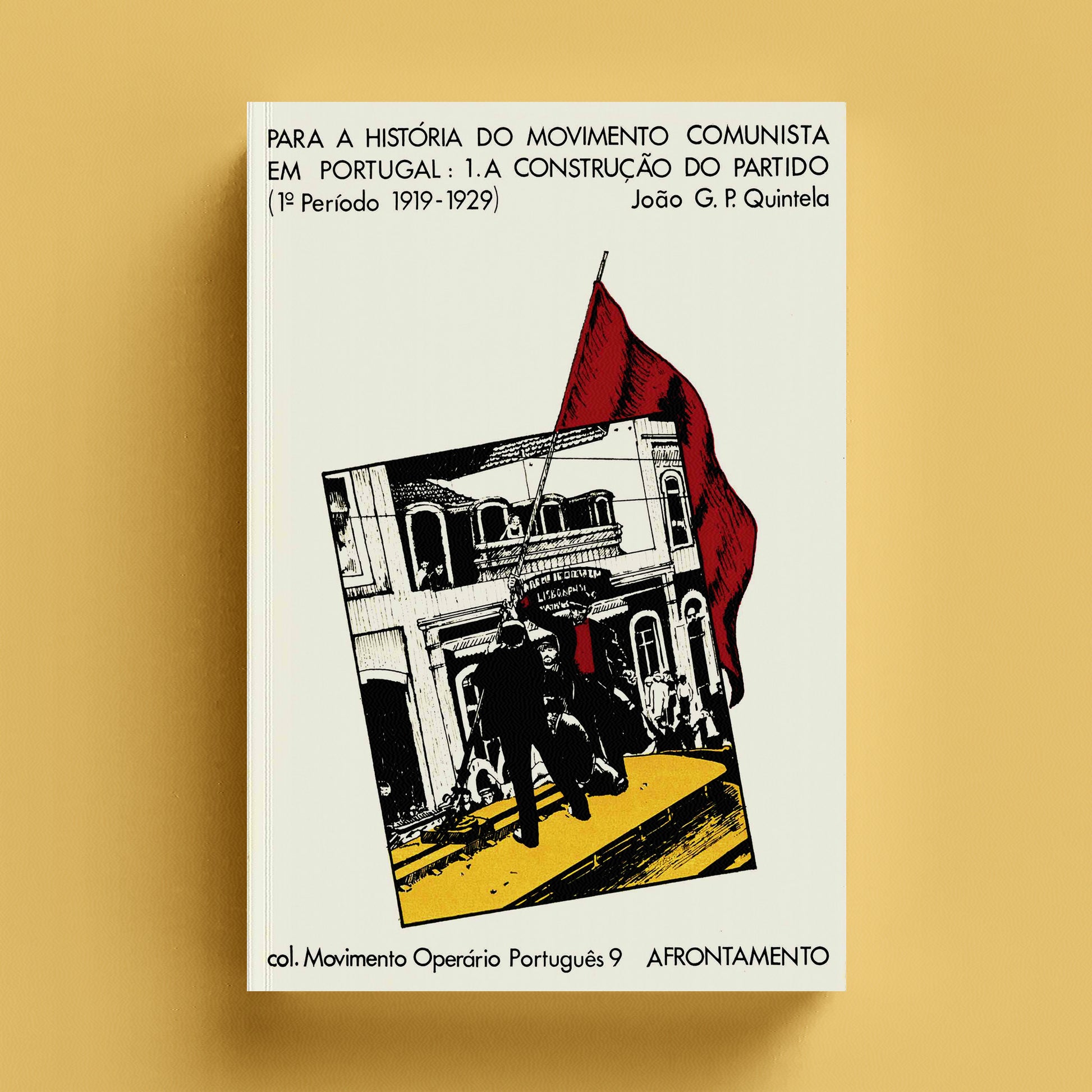 Para a História do Movimento Comunista em Portugal – Edições Afrontamento