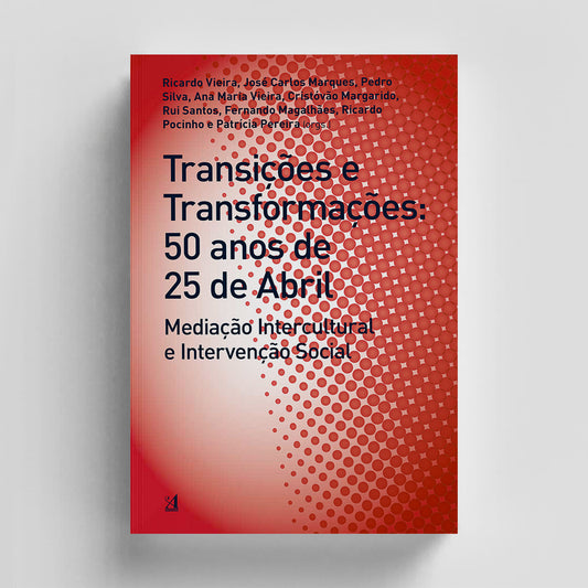 Transições e Transformações: 50 anos de 25 de Abril